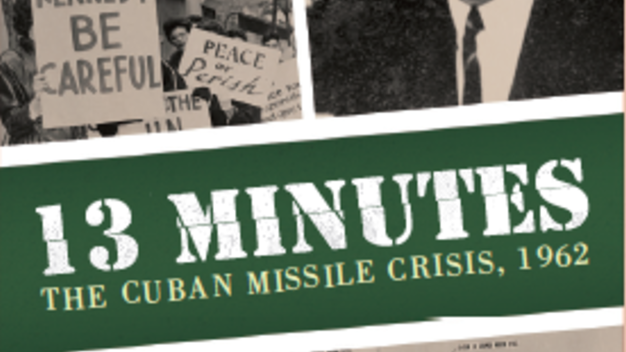 13 Minutes: The Cuban Missile Crisis image #5