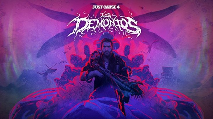 Just Cause 4 DLC ‘Los Demonios’ launches July 3, spring update now available