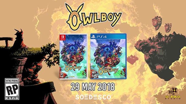 Owlboy PS4 and Switch physical edition launches May 29