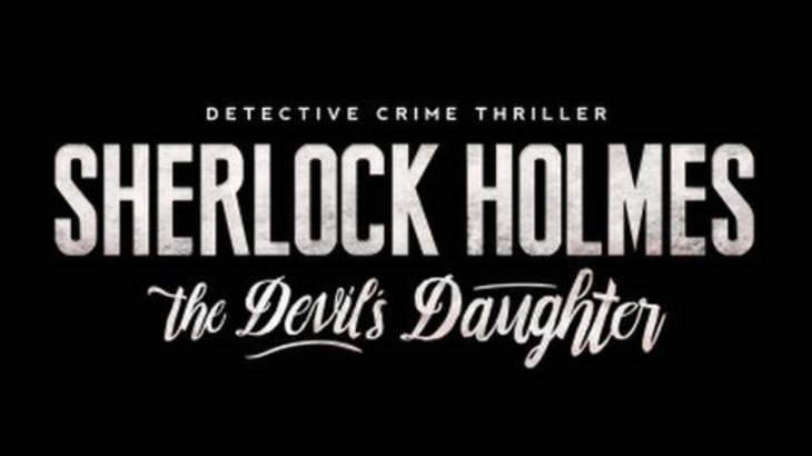 Sherlock Holmes: The Devil's Daughter - Cinematic Reveal Trailer