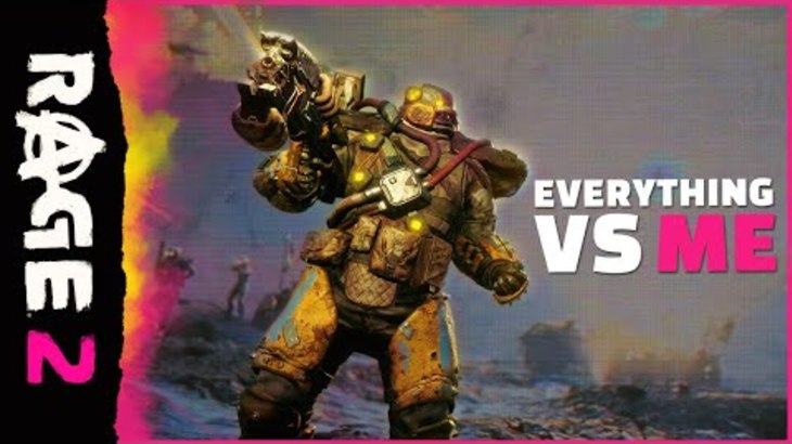 RAGE 2: Everything vs. Me Official Trailer