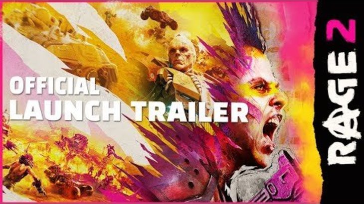 RAGE 2 – Official Launch Trailer