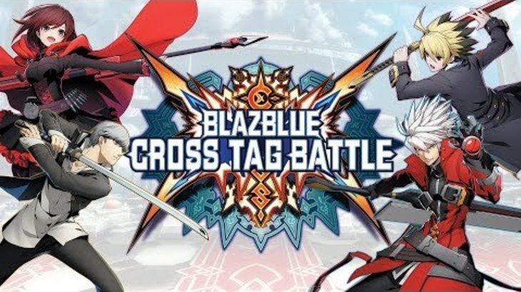 BlazBlue: Cross Tag Battle [English Trailer]