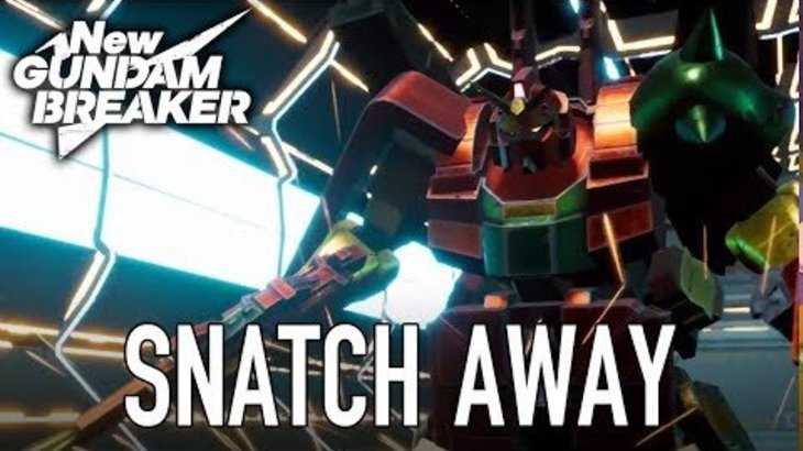New Gundam Breaker - PS4/PC -  Snatchaway (Teaser Trailer)